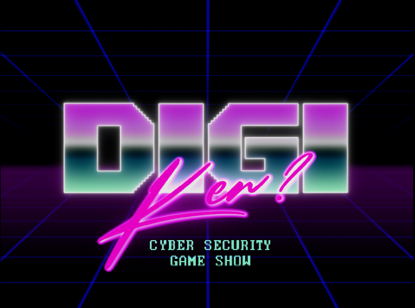 DIGI Ken? Cyber Security Game Show
