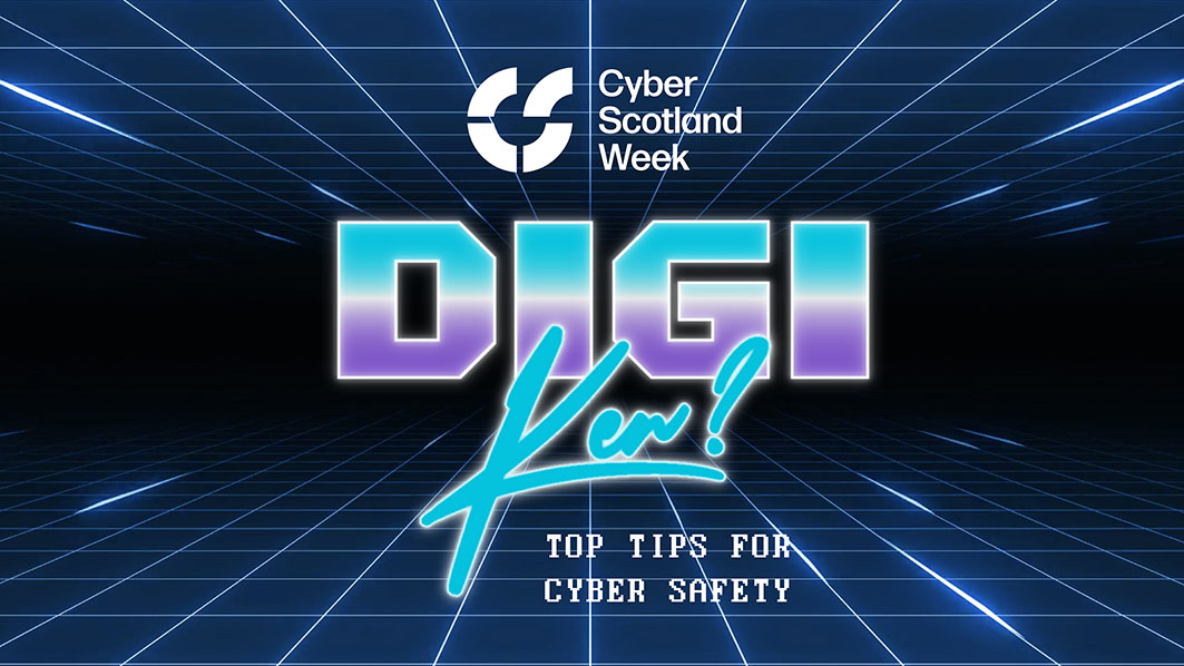 New DIGI Ken? videos launched for CyberScotland Week