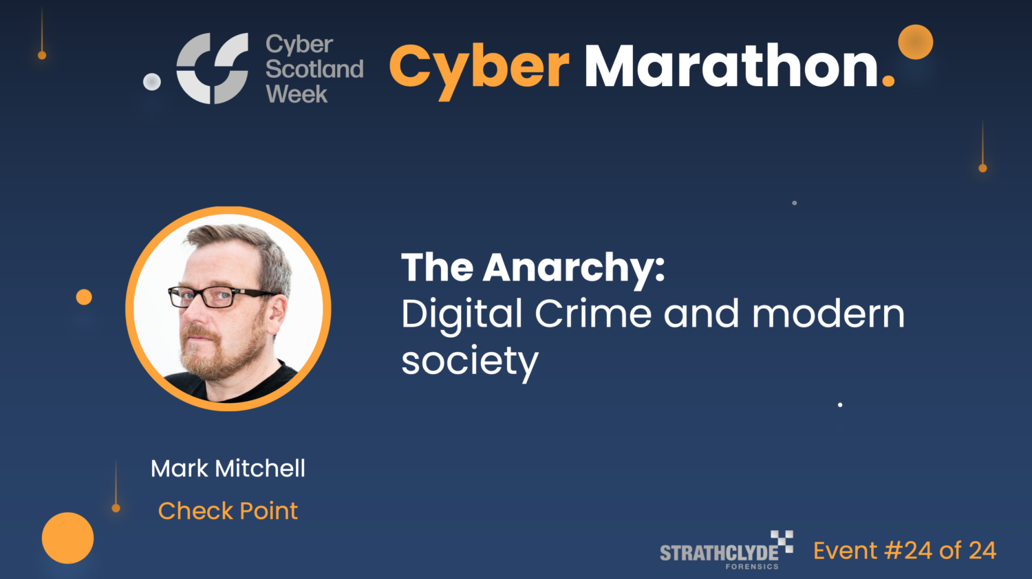 Cyber Marathon: “The Anarchy: Digital Crime and modern society”