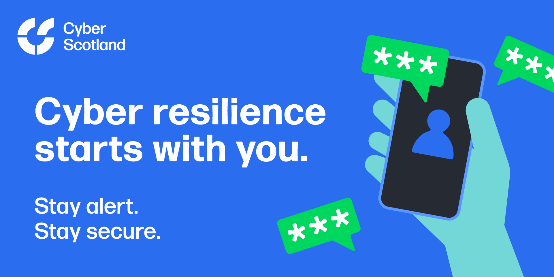 CyberScotland Partnership – Organisation Asset Pack 2 Messaging & Social – Raising Staff Cyber Awareness (all staff).